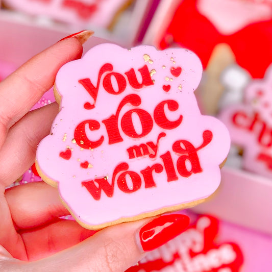 YOU CROC MY WORLD - RAISED EMBOSSER