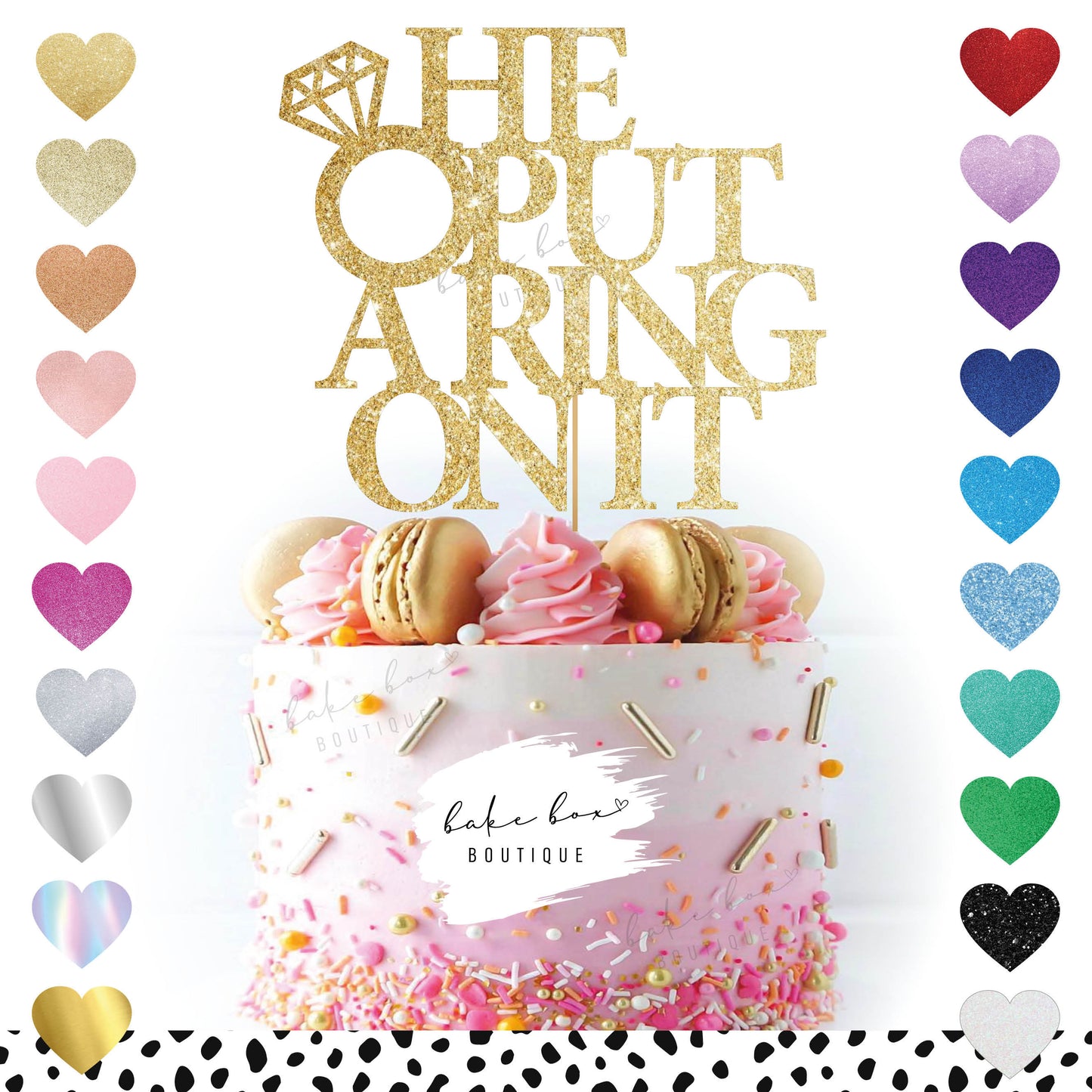 HE PUT A RING ON IT - CAKE TOPPER