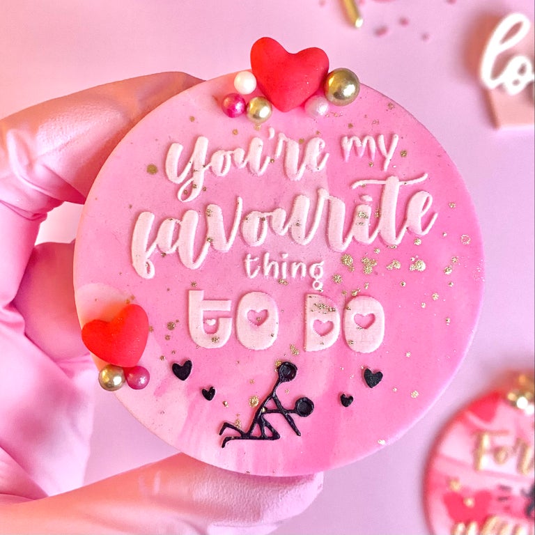 YOU'RE MY FAVOURITE THING TO DO - RAISED EMBOSSER