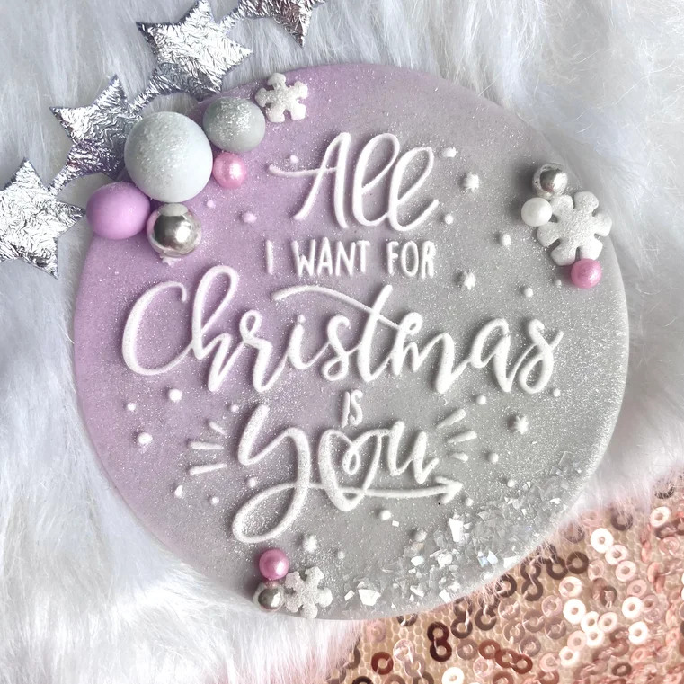 ALL I WANT FOR CHRISTMAS IS YOU - RAISED EMBOSSER