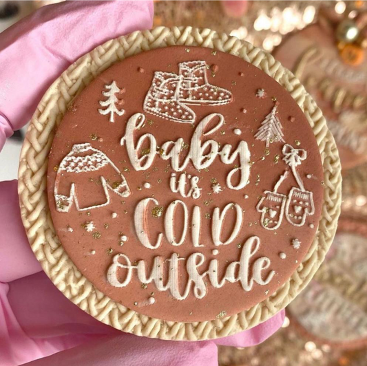 BABY ITS COLD OUTSIDE - RAISED EMBOSSER