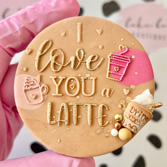 I LOVE YOU A LATTE - RAISED EMBOSSER