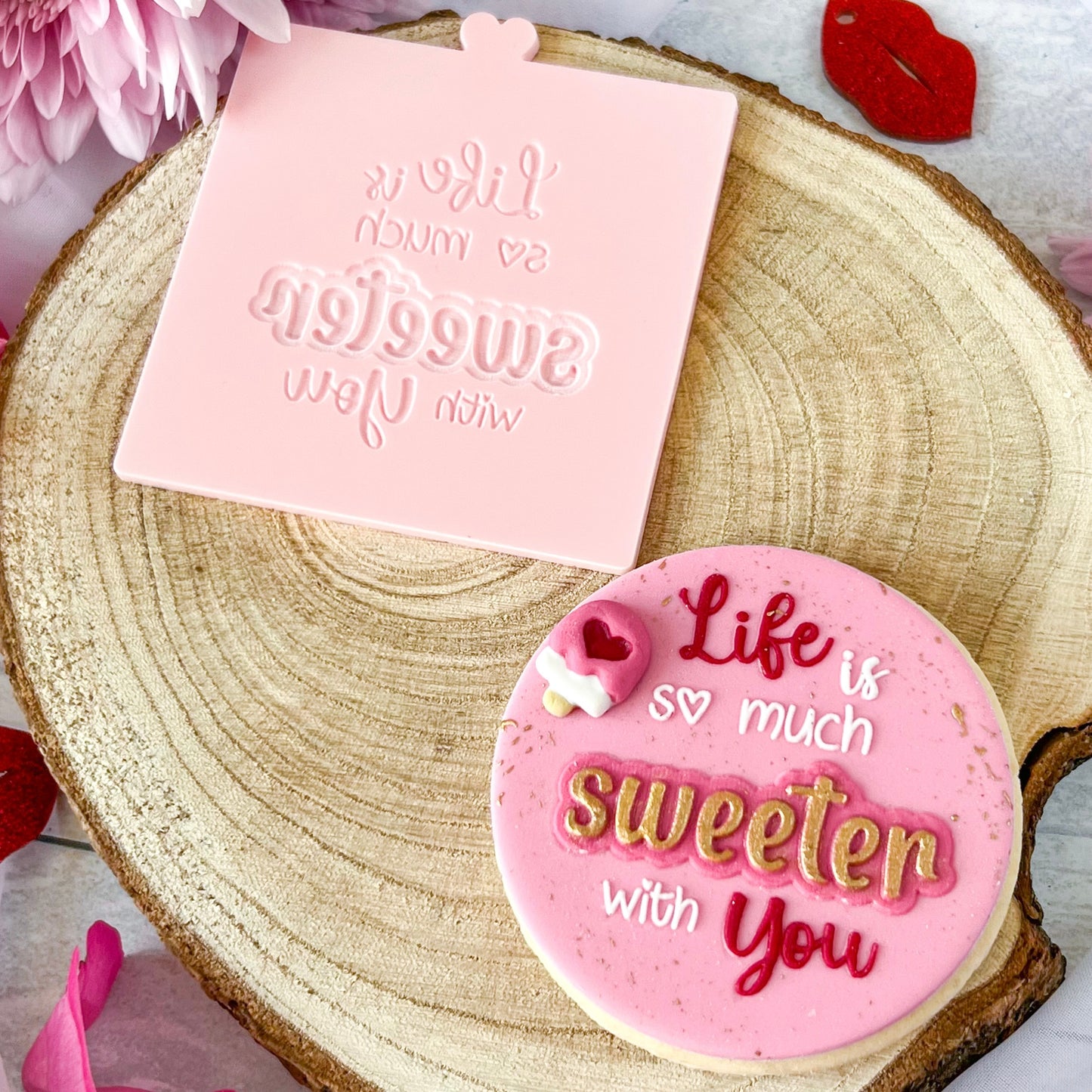 LIFE IS SO MUCH SWEETER WITH YOU - DOUBLE POP - RAISED EMBOSSER