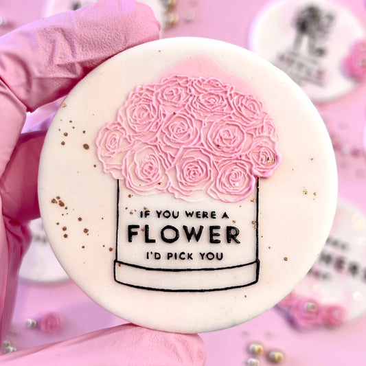 IF YOU WERE A FLOWER I'D PICK YOU BOX OF FLOWERS - RAISED EMBOSSER