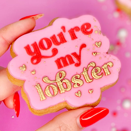 YOU'RE MY LOBSTER - RAISED EMBOSSER