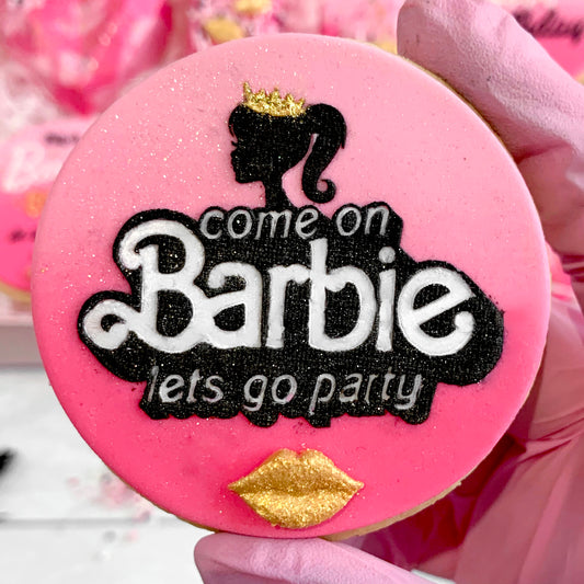 COME ON BARBIE LETS GO PARTY - RAISED EMBOSSER