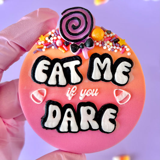 EAT ME IF YOU DARE - RAISED EMBOSSER