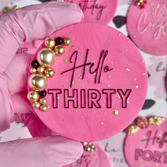 HELLO THIRTY - RAISED EMBOSSER