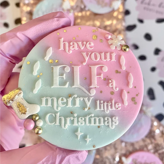 HAVE YOUR ELF A MERRY LITTLE CHRISTMAS - RAISED EMBOSSER